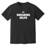 Swearing Helps — Comfort Colors 1717 - Black