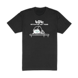 404 Motivation - Black T-Shirt