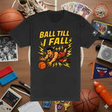 Ball 'Till I Fall