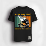 Take The Risk T-Shirt