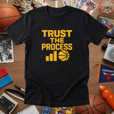 TRUST THE PROCESS