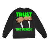 $Hefe "TRUST THE TUSK" Sweatshirt
