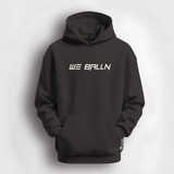 WE BALLN HOODIE