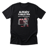 Already Fumbled 2026 Tee