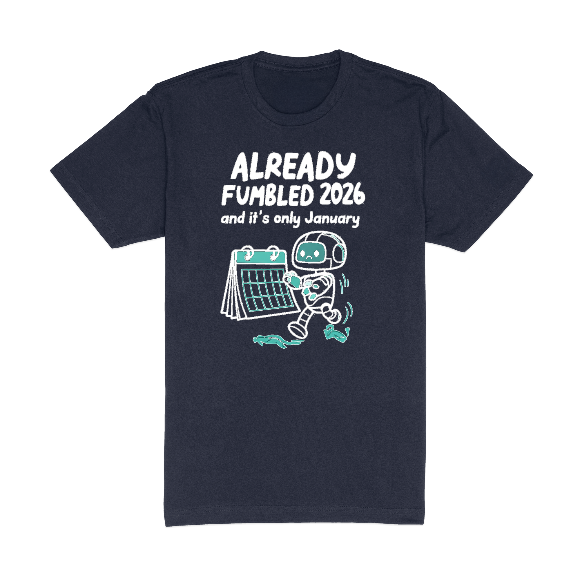 Already Fumbled 2026 Tee - White