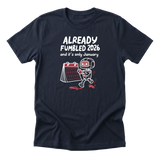 Already Fumbled 2026 Tee