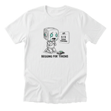 Begging for Tokens Tee white mockup
