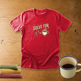 Solve for Coffee | Funny Math Teacher Shirt