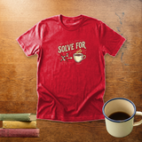 Solve for Coffee | Funny Math Teacher Shirt