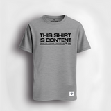 This Shirt is Content - Tee by UNSUBSCRIBE
