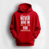 Never FUD R,G,Y,M,GN Hoodie