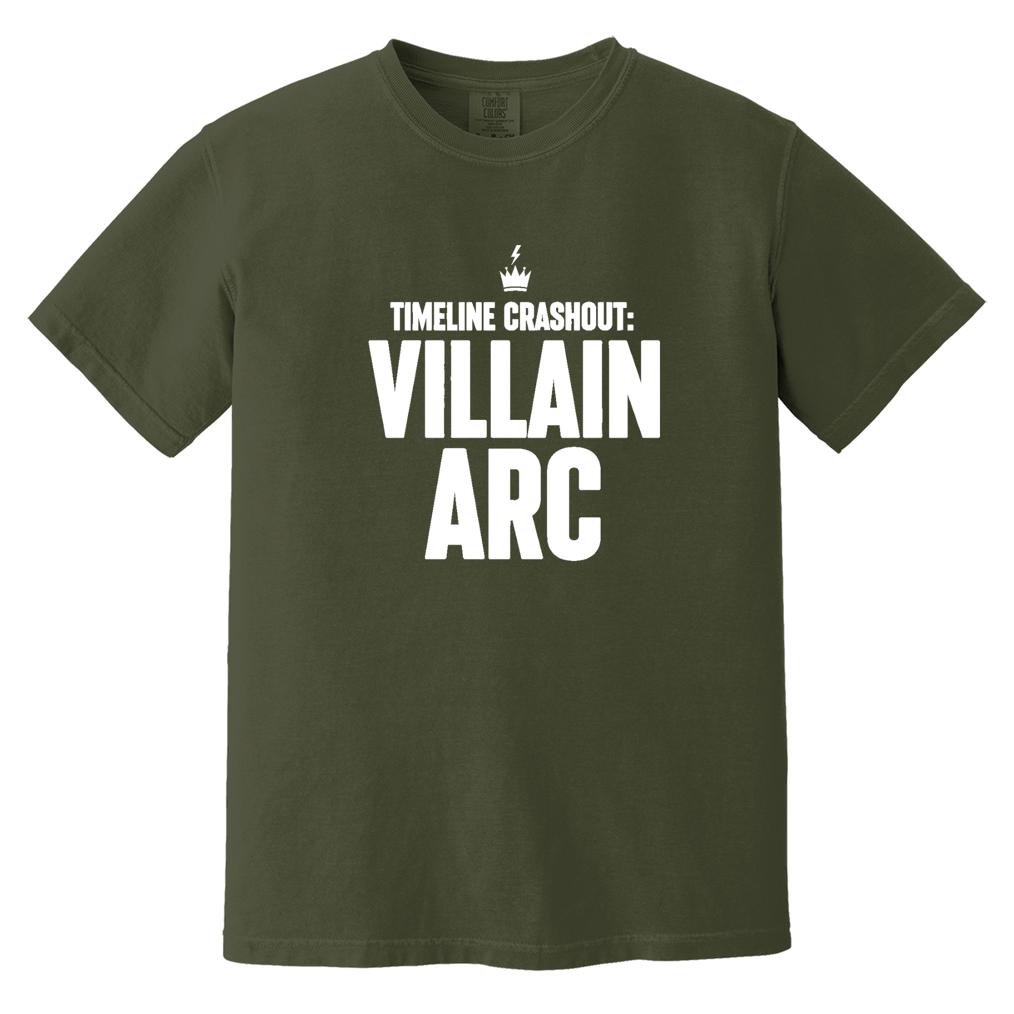 Timeline Crashout: Villain Arc — Comfort Colors 1717 - Moss