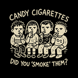 Candy Cigarettes - Funny 90s Kid T-Shirt