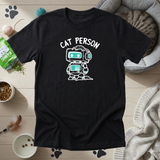 Cat Person - Funny Cat Mom T-Shirt