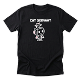 Cat Servant - Funny Cat Mom T-Shirt