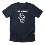 Cat Servant - Funny Cat Mom T-Shirt