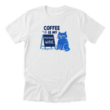 Coffee is My Morning Wine