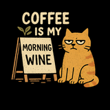 Coffee is My Morning Wine