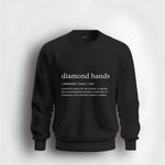 Diamond Hands Definition Sweatshirt