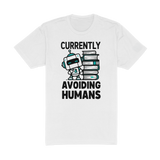 Currently Avoiding Humans Tee
