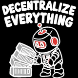 Decentralize Everything - Funny Crypto T-Shirt