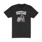 Decentralize Everything Tee
