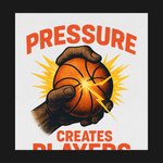 Pressure Creates Players - Design Closeup