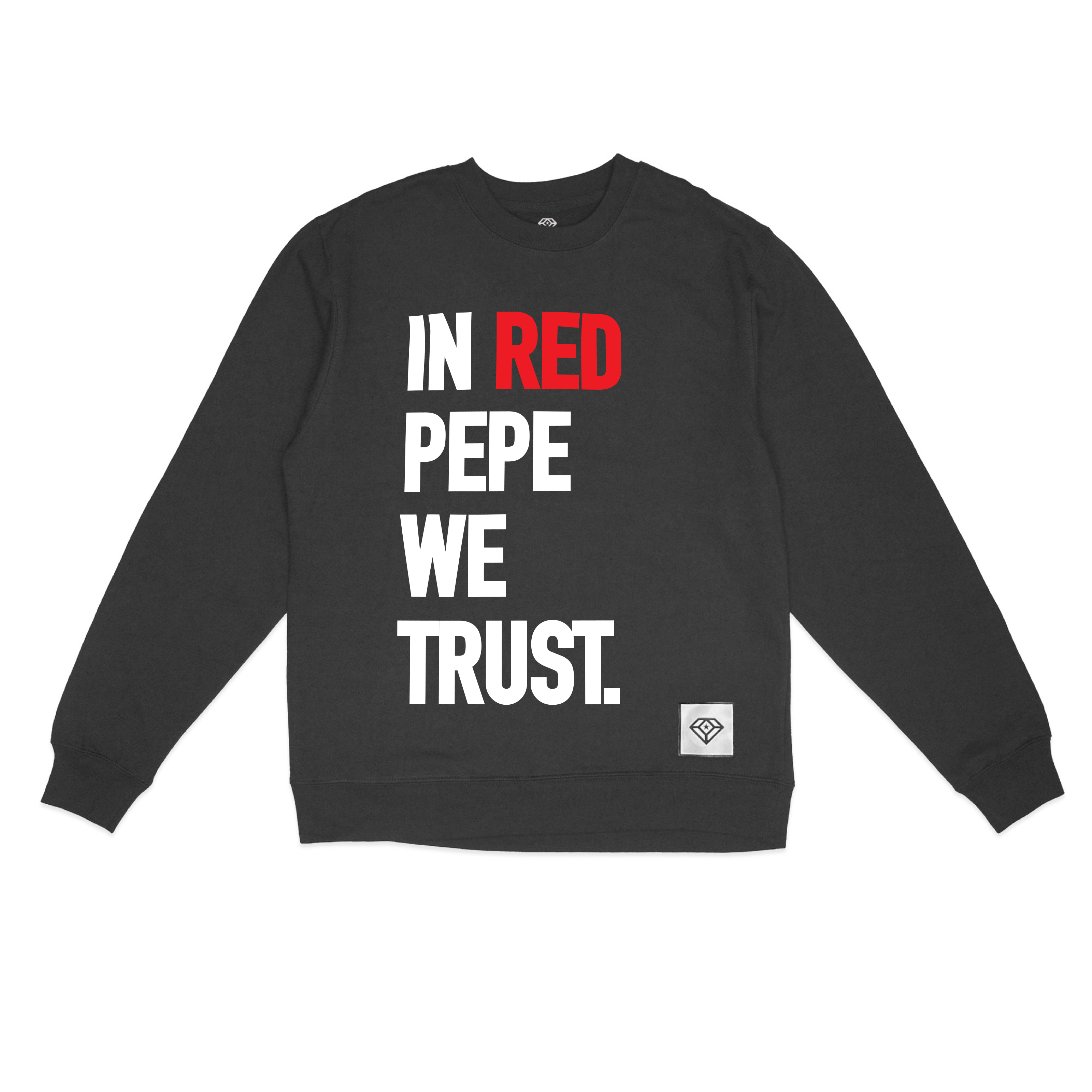 IN RED PEPE WE TRUST Sweatshirt