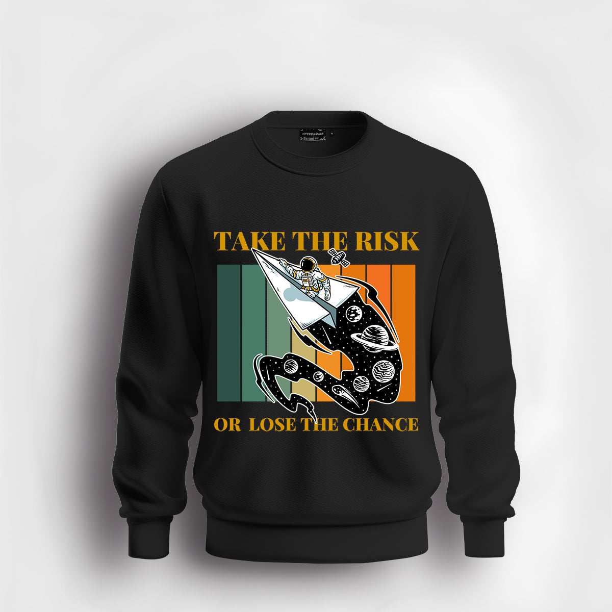 Take The Risk Sweatshirt