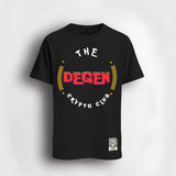 The Degen crypto club Tshirt