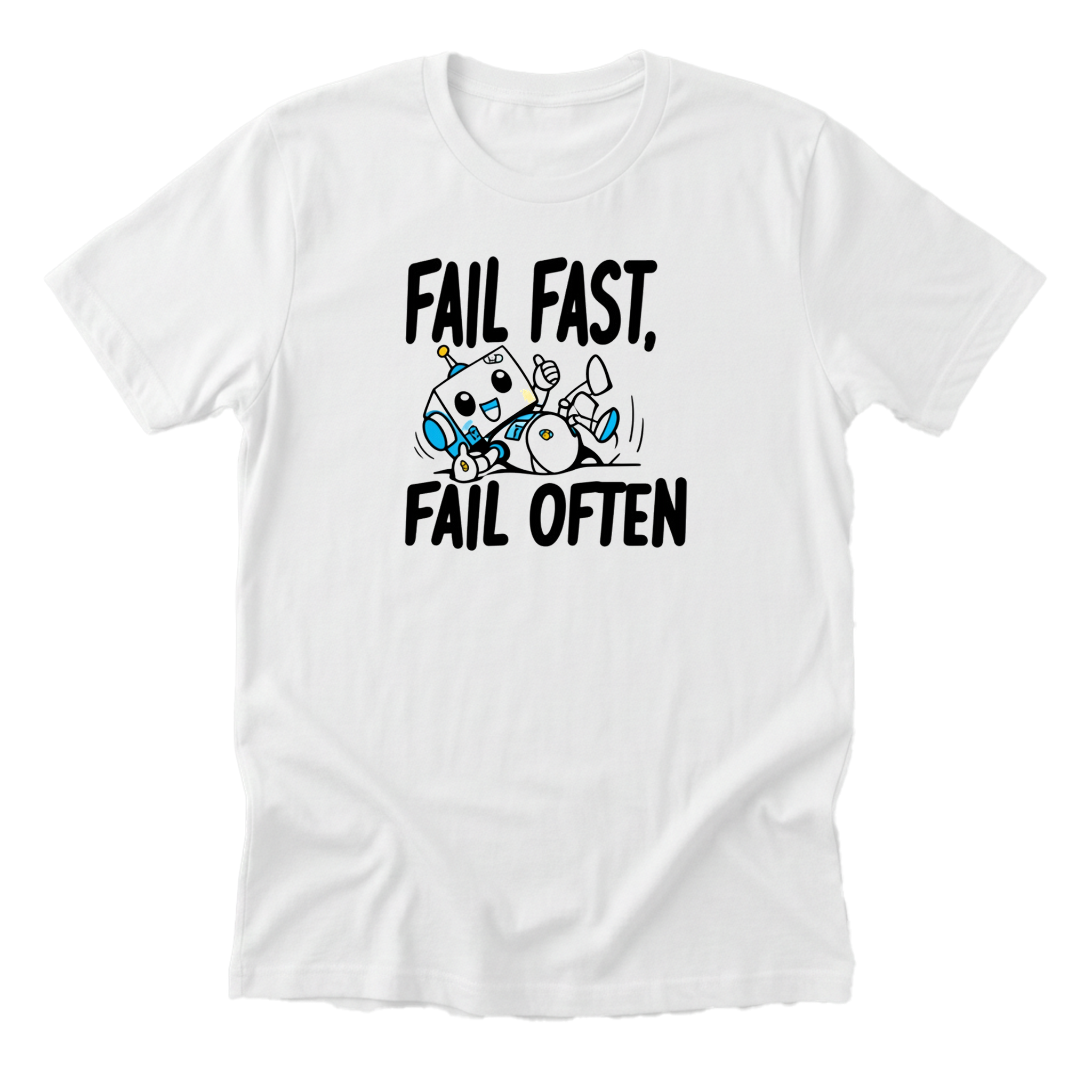 Fail Fast Fail Often Tee