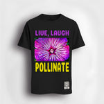 Live, Laugh Pollinate