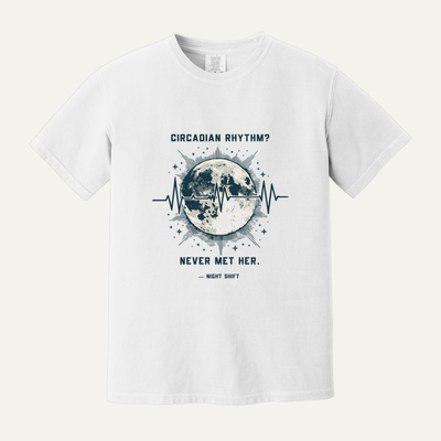 Circadian Rhythm? Never Met Her | Night Shift Nurse Shirt