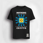 Nothing Stands Between B/B T-Shirt