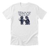 Holding Mom's Cigarette