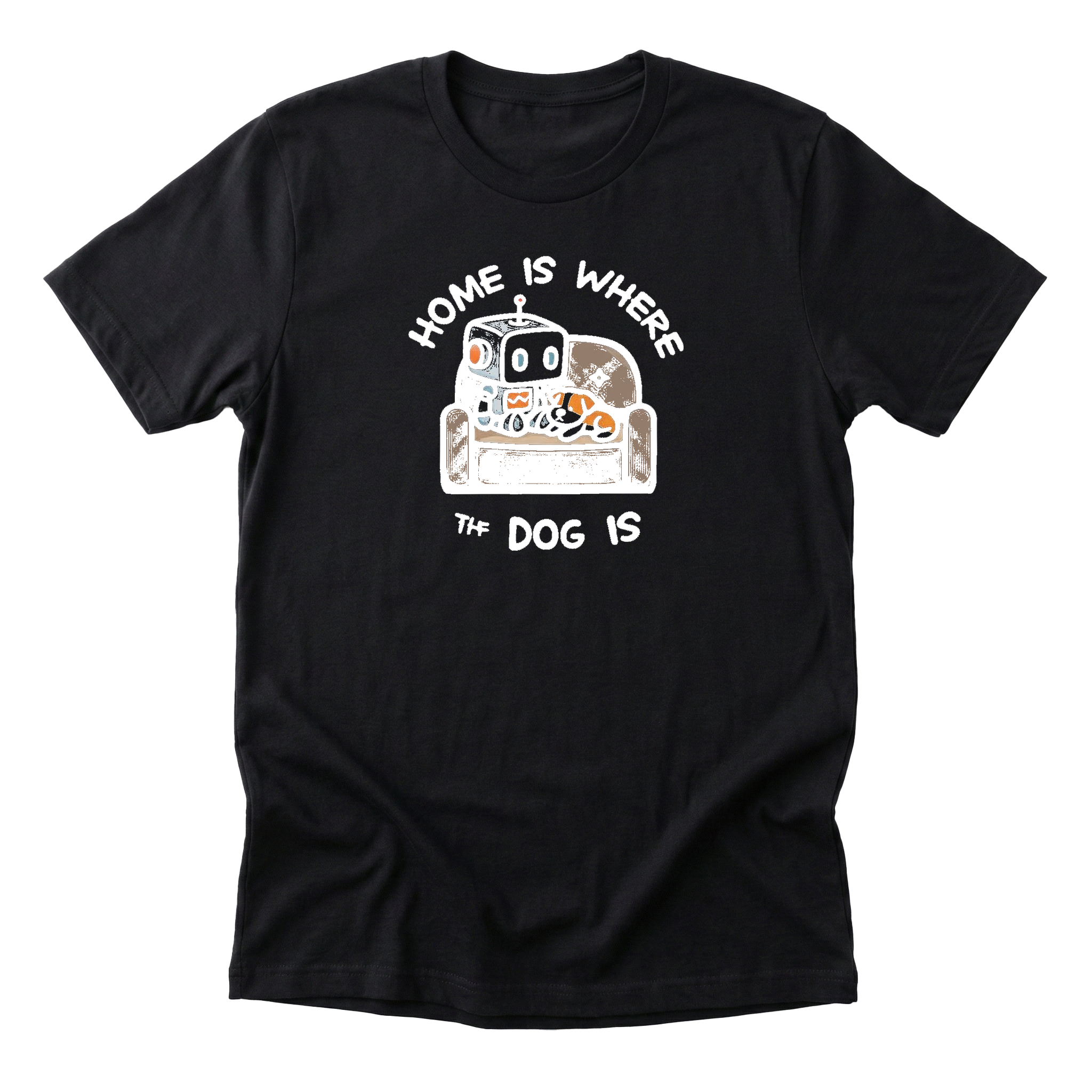 Home Is Where The Dog Is Tee