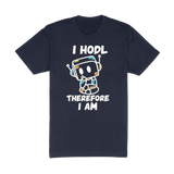 I Hodl Therefore I Am Tee