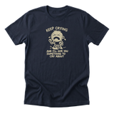 I'll Give You Something to Cry About