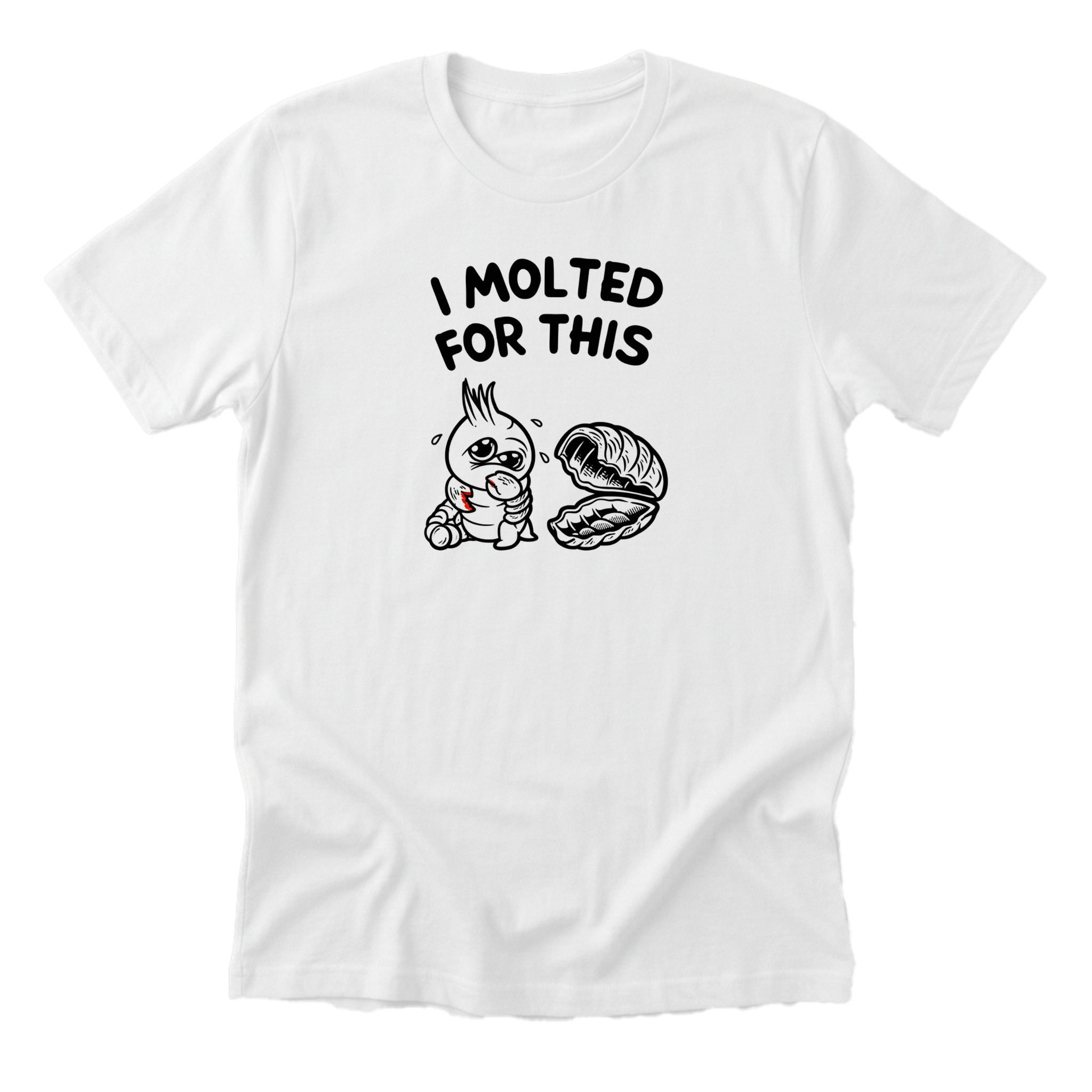 I Molted For This Tee