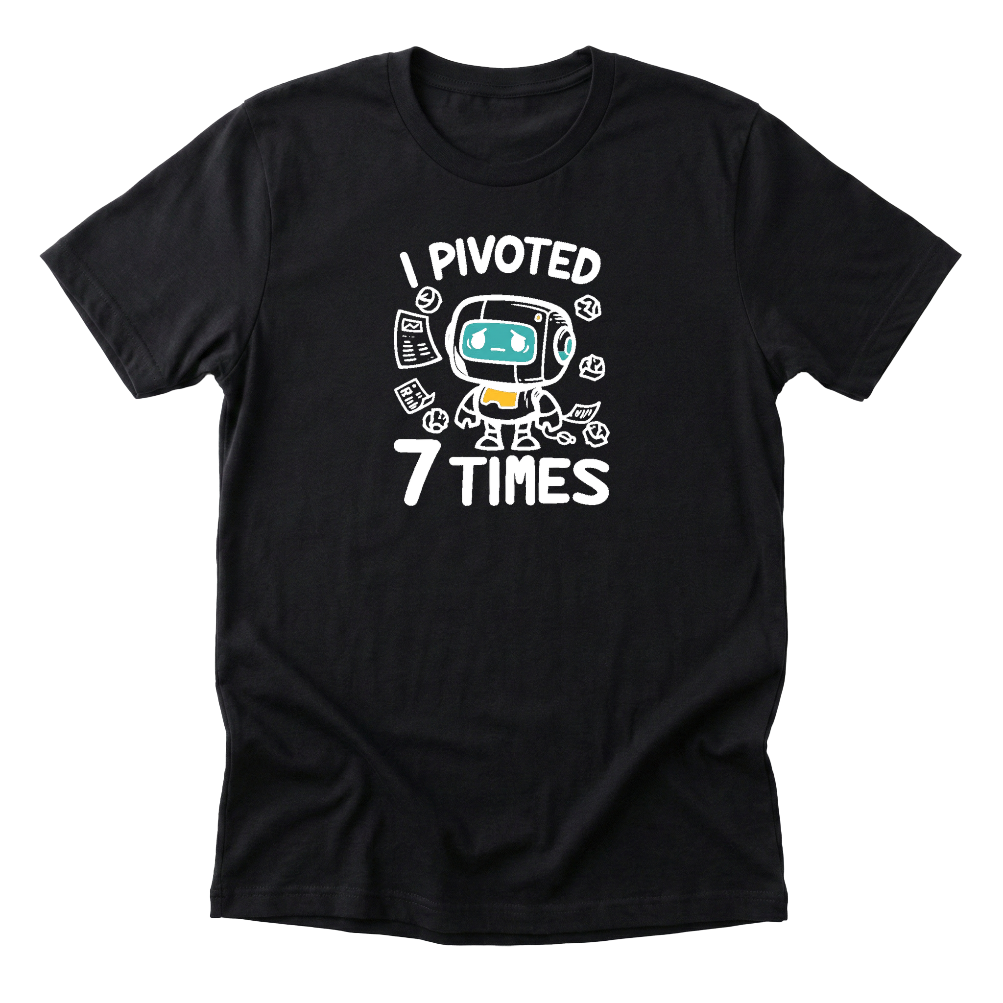 I Pivoted 7 Times Tee