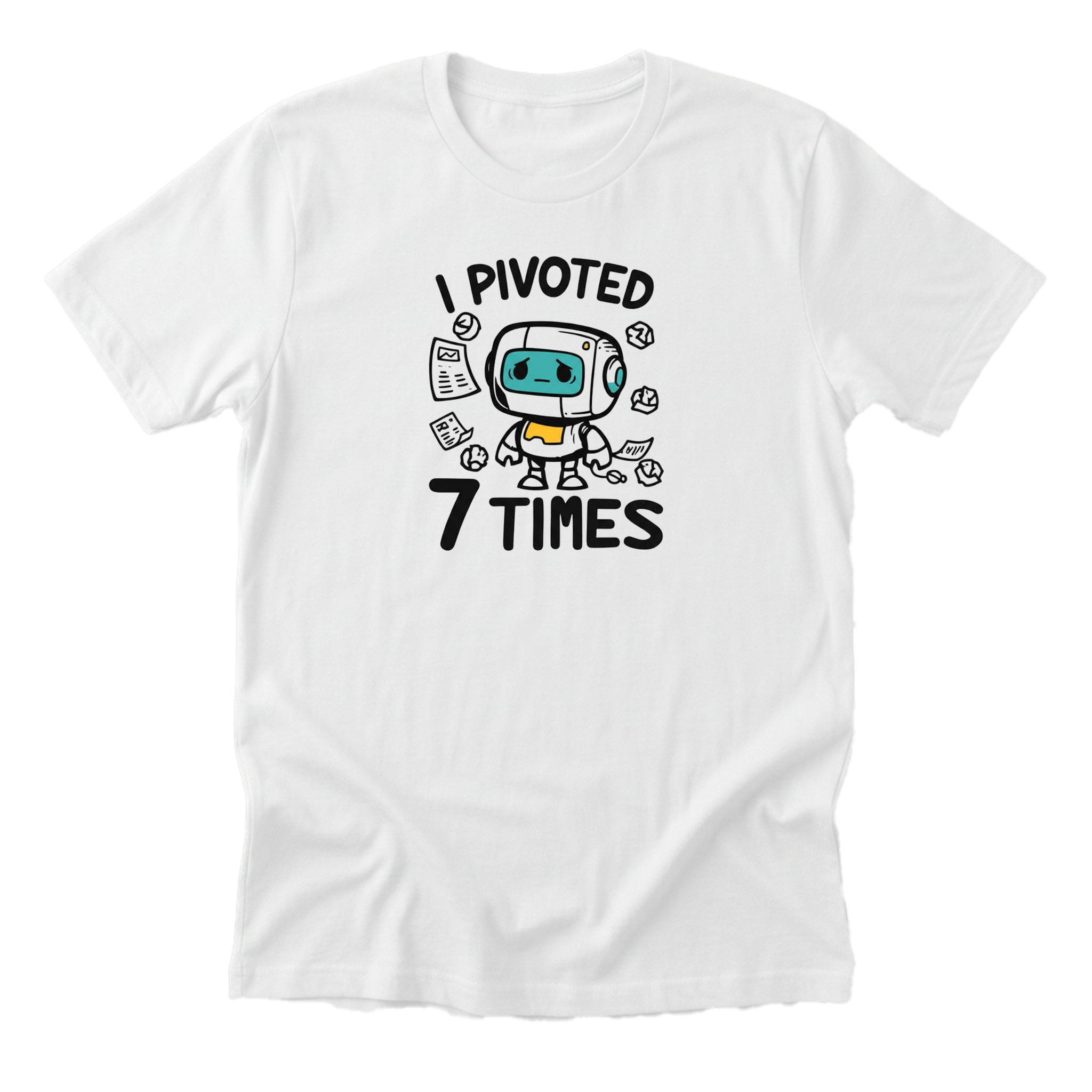 I Pivoted 7 Times Tee
