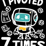 I Pivoted 7 Times Tee