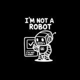 Im Not A Robot Tee