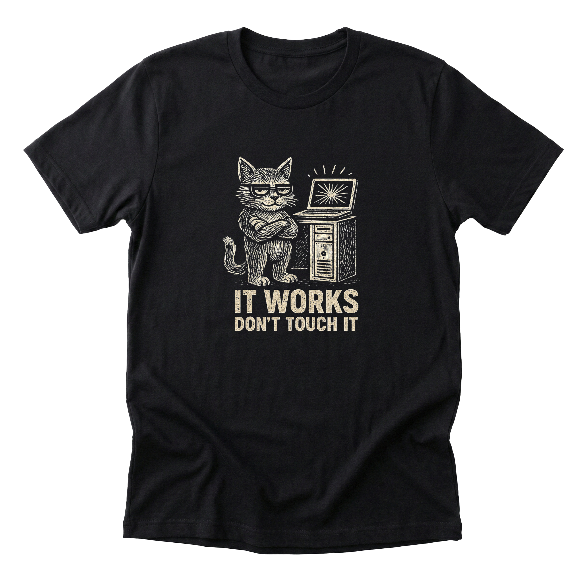 It Works Don't Touch It - Black