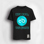 Hey Bro, You $uape