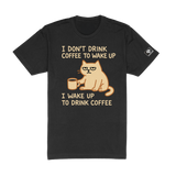 I Wake Up to Drink Coffee