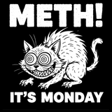 Meth! It's Monday Tee