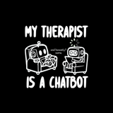 My Therapist Is a Chatbot Tee