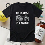My Therapist Is a Chatbot Tee