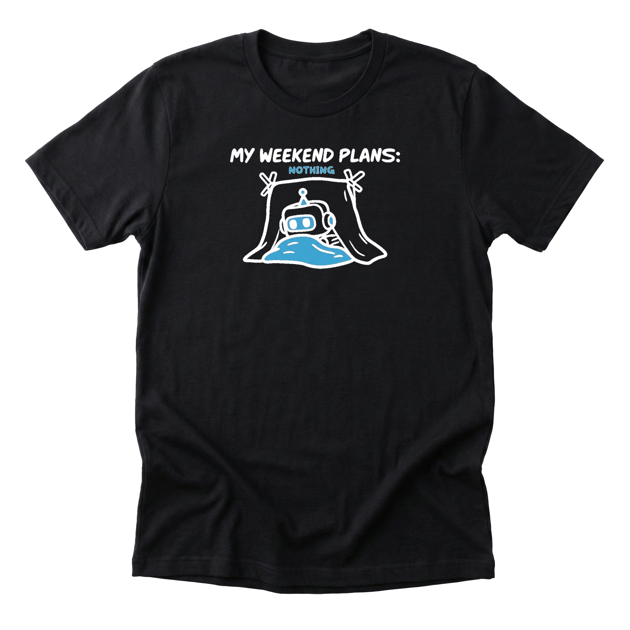 My Weekend Plans Nothing Tee